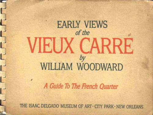 Early Views Of The Vieux Carre