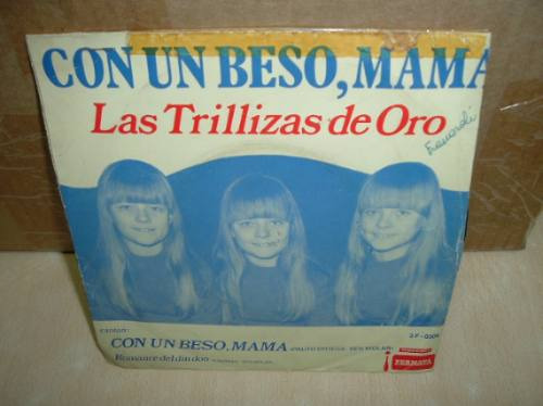 Las Trillizas De Oro Con Un Beso Mama Simple Argentin C/tapa