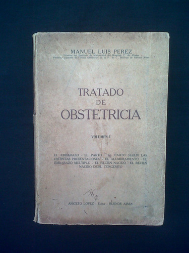 Tratado De Obstetricia Tomo 1 Manuel Luis Perez