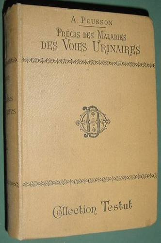 Libro Pousson Medicina Maladies Voies Urinaires 1899 Testut
