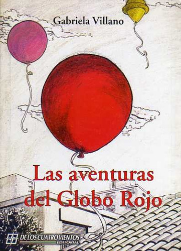 Las Aventuras Del Globo Rojo - Villano, Gabriela