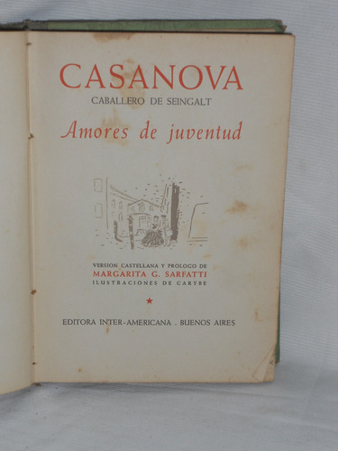 Casanova. Caballero De Seingalt. Amores De Juventud.