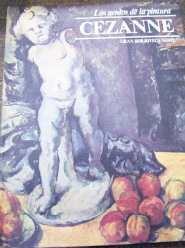 Cezanne * Los Genios De La Pintura * Sarpe *