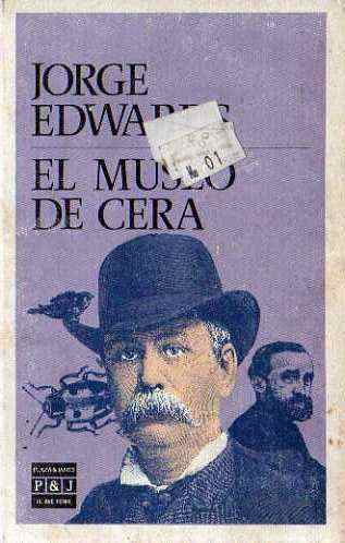 Jorge Edwards - El Museo De Cera