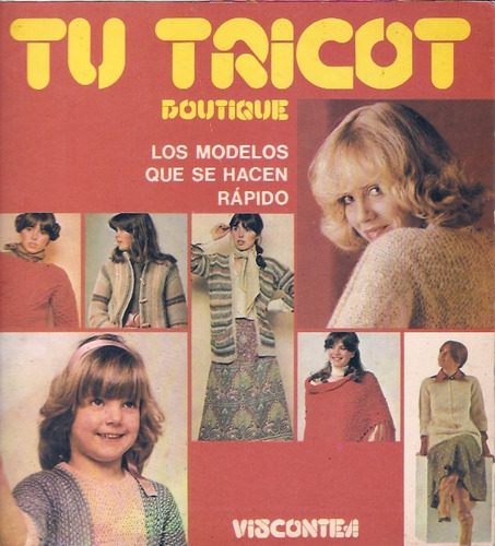 Tu Tricot Boutique Los Modelos Que Se Hacen Rapido