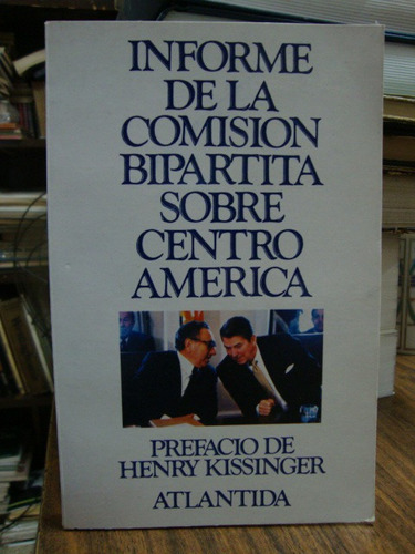 Informe De La Comision Bipartita Sobre Centro America