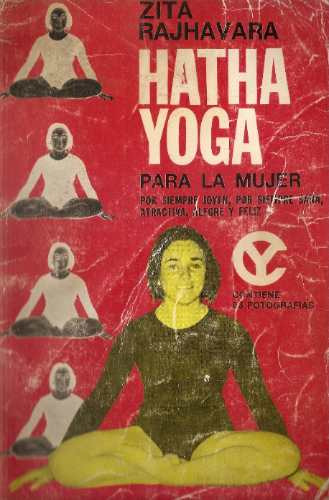 Hatha Yoga Para Mujeres - Zita Rajhavara - Caymi