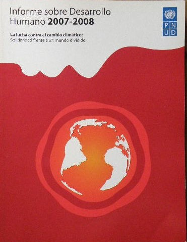 Informe Sobre Desarrollo Humano 2007-2008 Naciones Unidas