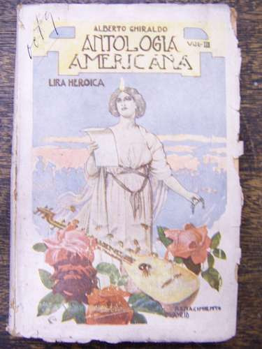 Imagen 1 de 2 de Antologia Americana * Lira Heroica * Renacimiento 1923 *