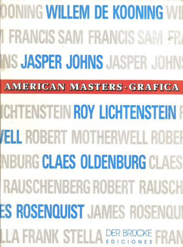 American Masters Grafica. Dir Diana Lowenstein Ed Der Brucke