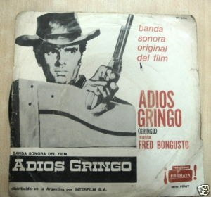 Fred Bongusto Adios Gringo Soundtrack Simple C/tapa Argentin