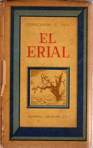 El Erial - Constancio C. Vigil - Edicion De 1946