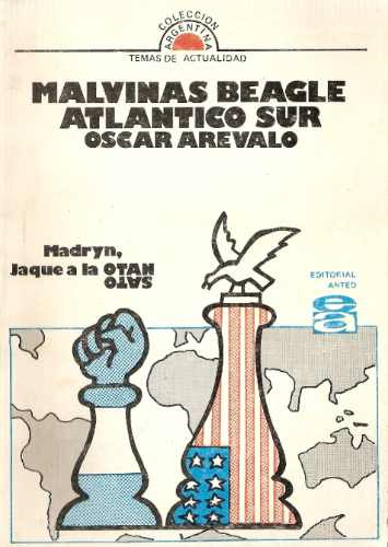 Malvinas Beagle Atlantico Sur - Oscar Arevalo