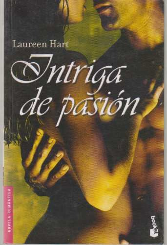 Intriga De Pasión. Laureen Hart