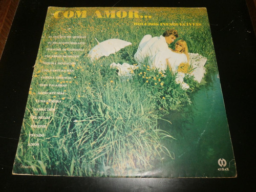 Lp Com Amor - Boleros Inesquecíveis, Disco Vinil, Ano 1978