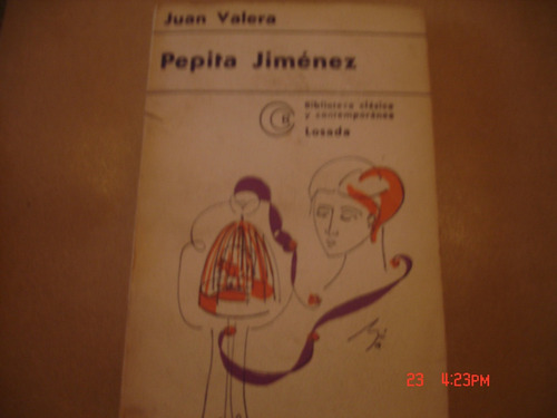 Juan Valera  Pepita Jimenez (ed. Losada)c196