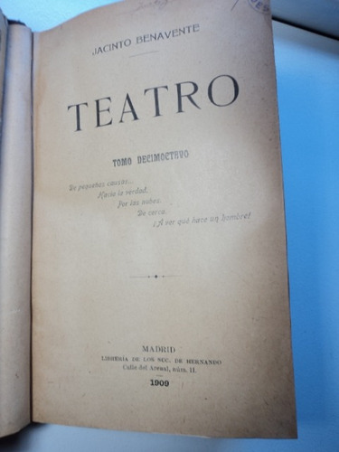 Jacinto Benavente -teatro - Madrid 1909 / Tomo 18