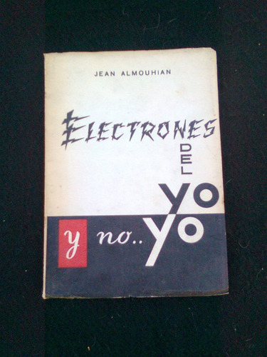 Electrones Del Yo Y No Yo Jean Almouhian