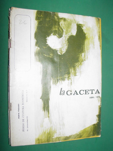 Revista La Gaceta Mexico 4/70 Bertolt Brecht Grossman Keynes