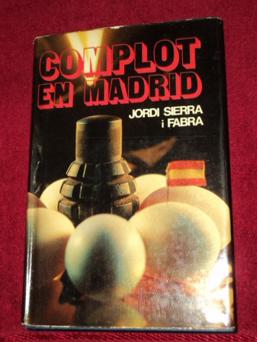 Complot En Madrid Jordi Sierra I Fabra - Ed. Ate