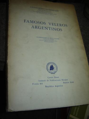 Famosos Veleros Argentinos. Destefani, Laurio Hedelvio