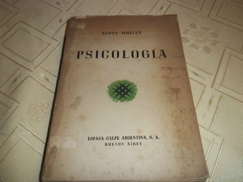 Psicologia - Aloys Muller -ensayo De Una Teoria