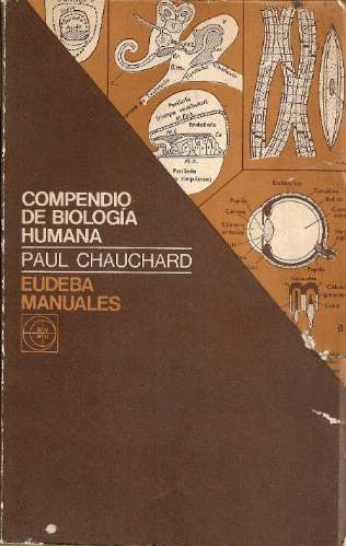 Compendio De Biologia Humana - Chauchard - Eudeba