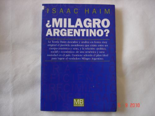 Milagro Argentino ? -  Isaac Haim 