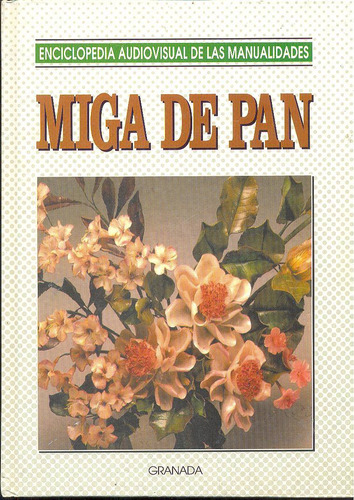 Miga De Pan Eciclopedia Manualidades  Libreria Merlin