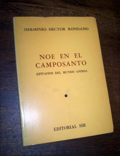 Noe En El Camposanto _ Herminio Hector Rondano - Poesia