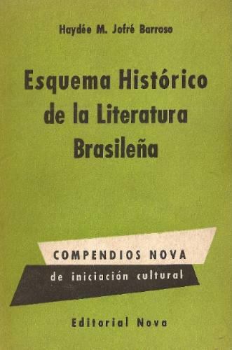 Esquema Historico De La Literatura Brasileña - Barroso