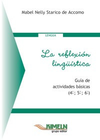 La Reflexión Lingüística. Ed. Kimlen