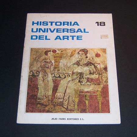 Historia Universal Del Arte. Fascículo 18