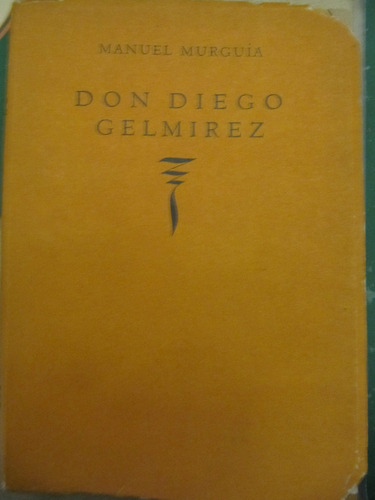 Don Diego Gelmirez Manuel Murguia 1943 (Usado)