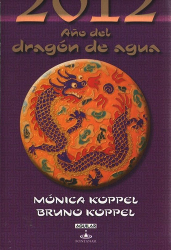 Monica Y Bruno Koppel 2012 Año Del Dragon De Agua Como Nuevo