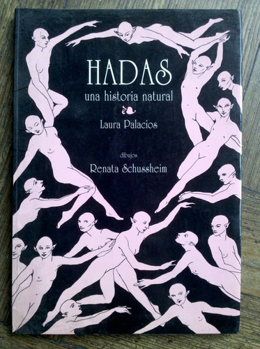 Hadas- Una Historia Natural- Laura Palacios- 1993