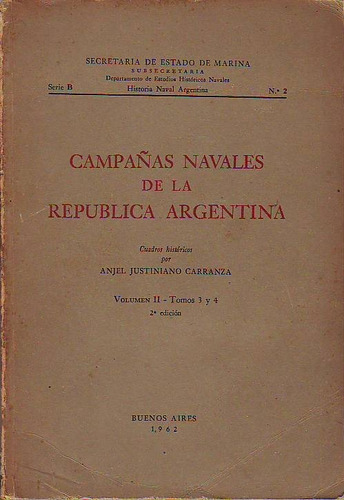 Imagen 2 de 4 de Campañas Navales De La Republica Argentina Vol 1 Y 2