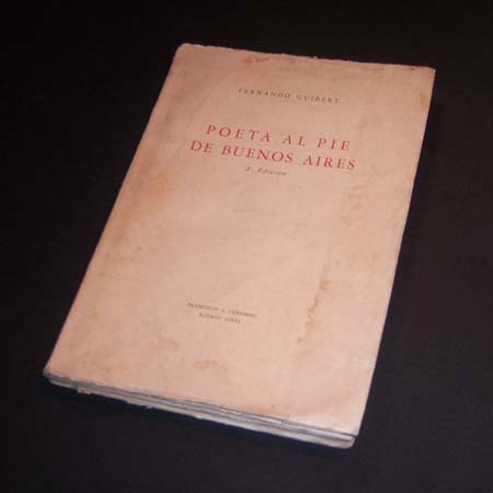 Poeta Al Pie De Buenos Aires . Fernando Guibert . 1965
