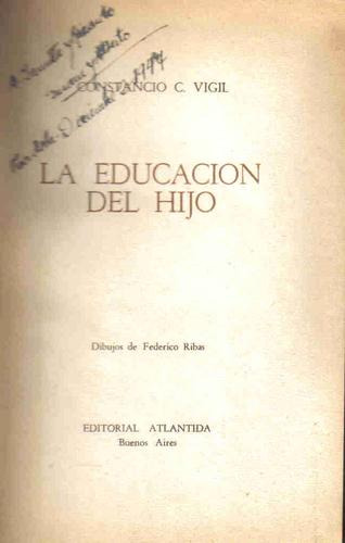 La Educacion Del Hijo - Vigil -  Atlantida