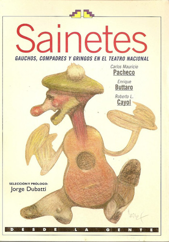 Sainetes - Jorge Dubatti - Edic.inst.movil.fondos Coop.