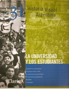 Historia Visual De La Argentina La Univ. Y Los Estud Nº 31