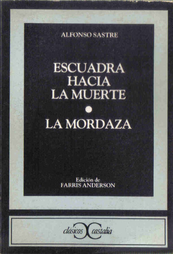 Escuadra Hacia La Muerte - La Mordaza - Sastre - Hyspamerica