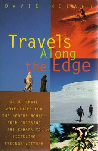 Travels Along The Edge-david Noland-turismo En Bicicleta