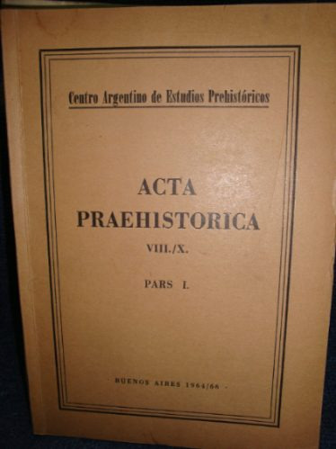 Libro Arqueología Antropología Acta Praehistórica Noa Indios