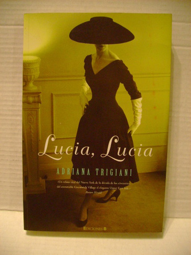 Lucia, Lucia Adriana Trigiani