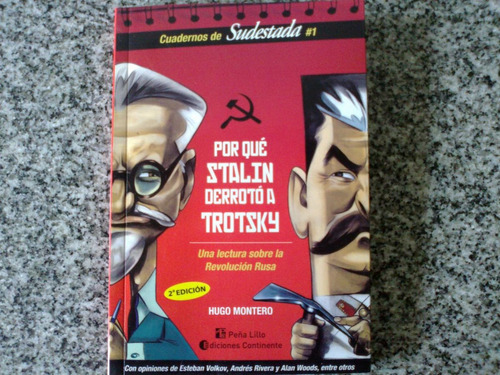 Porqué Stalin Derrotó A Trotsky, Una Lectura Sobre