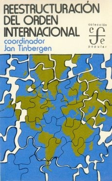 Libro  Reestructuración Del Orden Internacional  Jan Tinberg