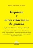 Jorge Zunino / Depósito Y Otras Relaciones De Guarda