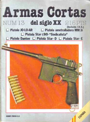 Armas Cortas Del Siglo Xx - Nº 13 - Hobby Press