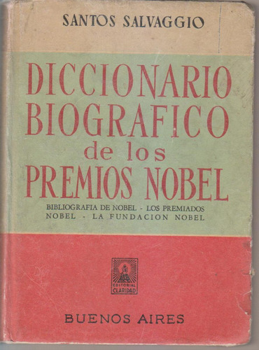 Diccionario Biografico De Los Premios Nobel Santos Salvaggio